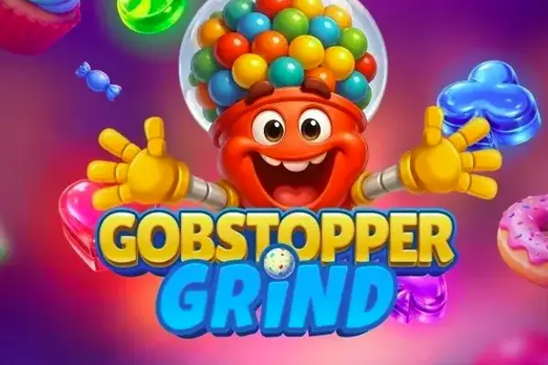 Gobstopper Grind